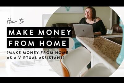 Virtual Assistance Jobs: Top Ways to Make Money as a Virtual Assistant