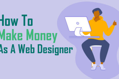 Web Development Freelancing: Make Good Money Building Websites