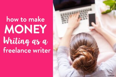 Freelance Writing Tips: How to Earn Good Money as a Freelance Writer